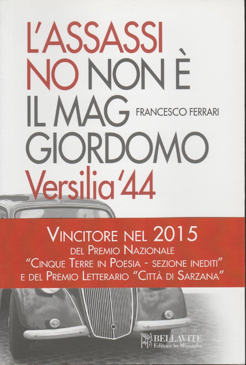 L' assassino non è il maggiordomo : Versilia '44