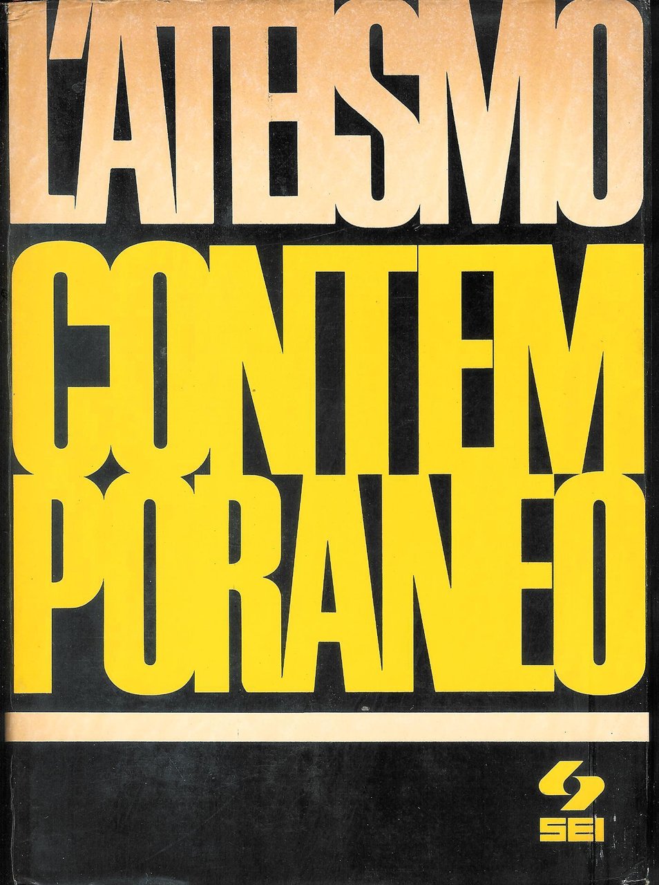 L'ateismo Contemporaneo -Vol. 1 : l'ateismo nella vita e nella …