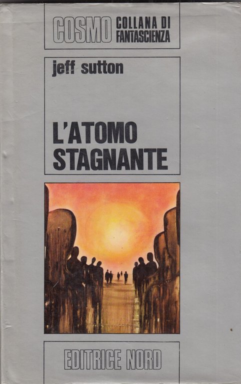 L'ATOMO STAGNANTE | Immagine Gallery 1