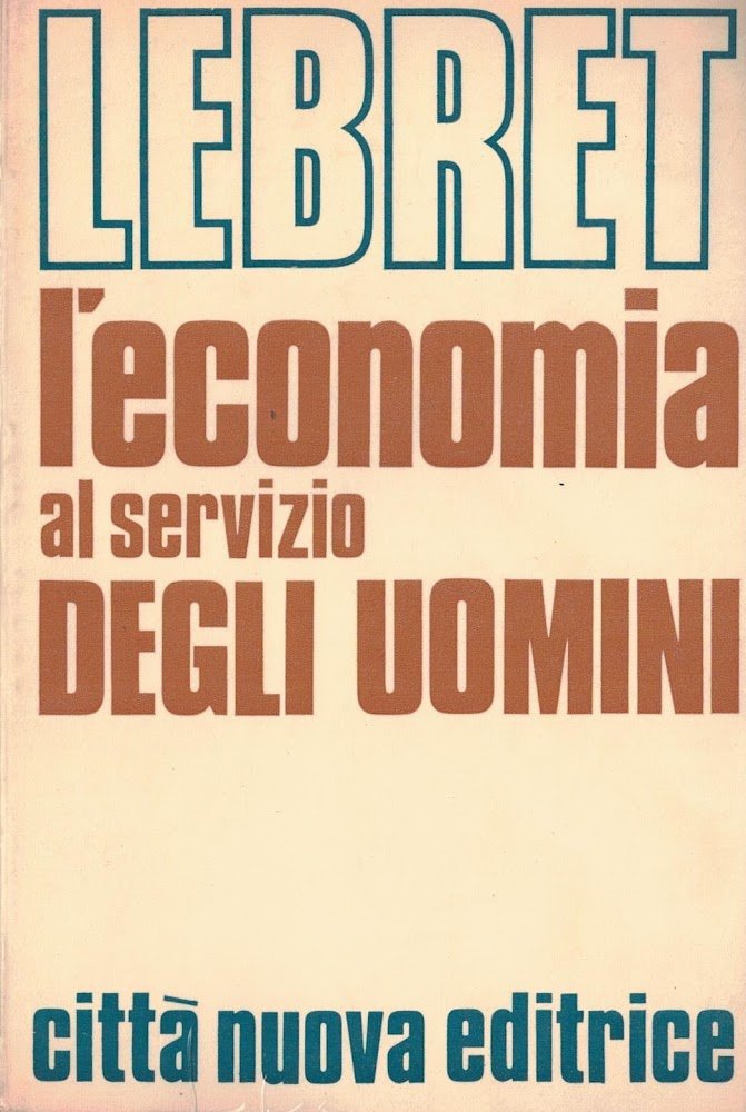 L'economia al servizio degli uomini