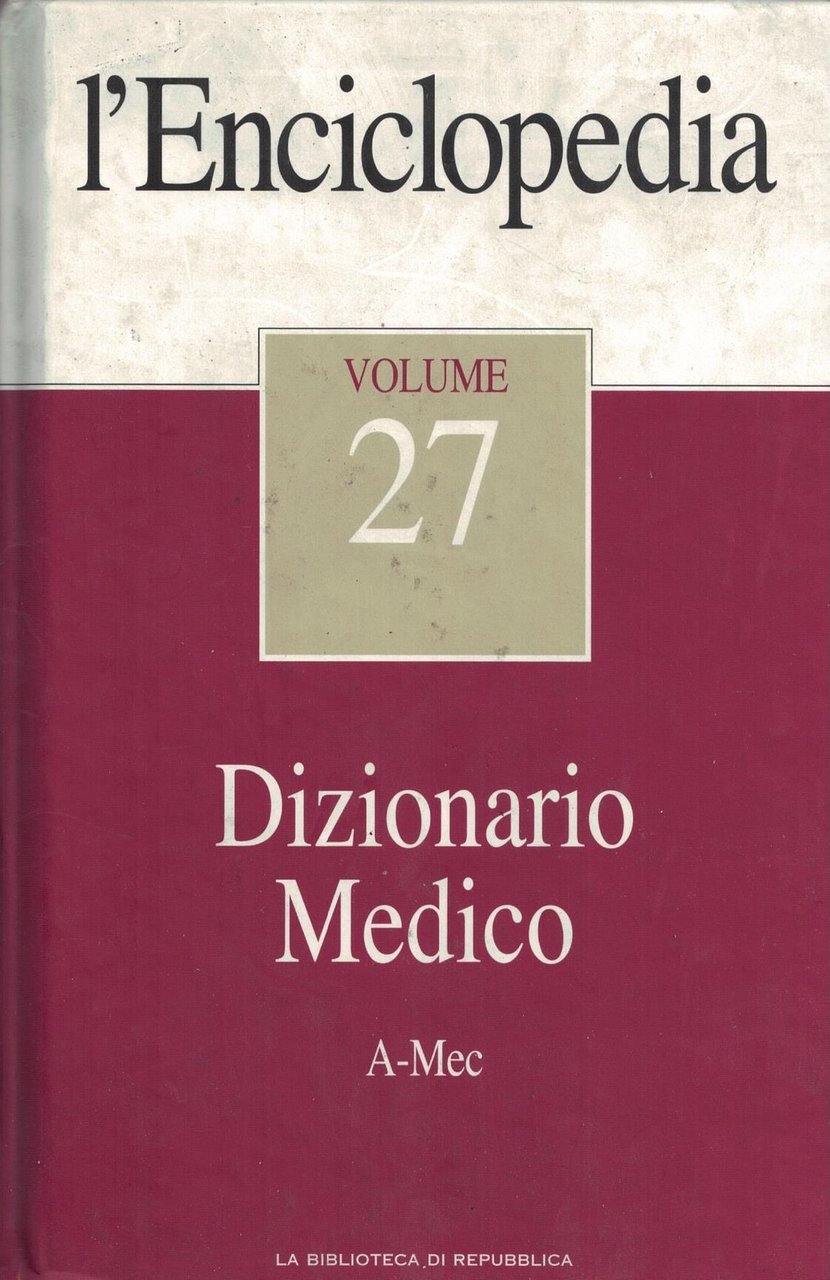 L'Enciclopedia. Dizionario Medico
