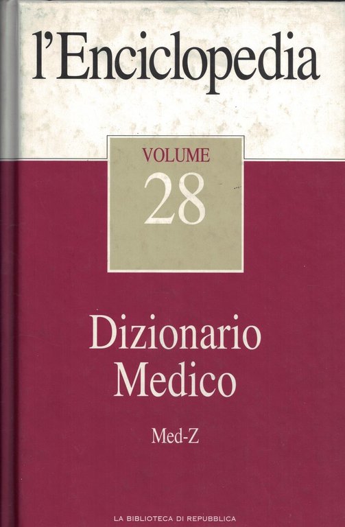 L'Enciclopedia. Dizionario Medico
