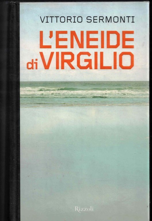 L'Eneide di Virgilio. Testo latino a fronte