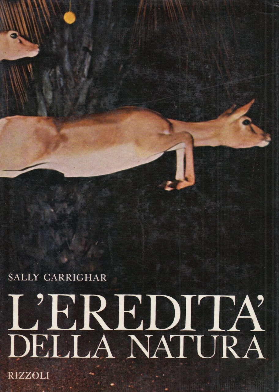 L'EREDITA' DELLA NATURA