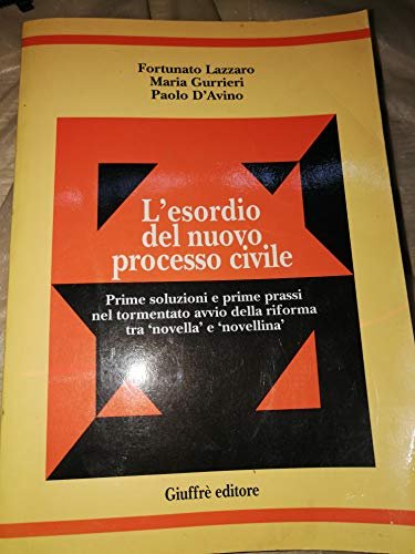 L'esordio del nuovo processo civile. Prime soluzioni e prime prassi …