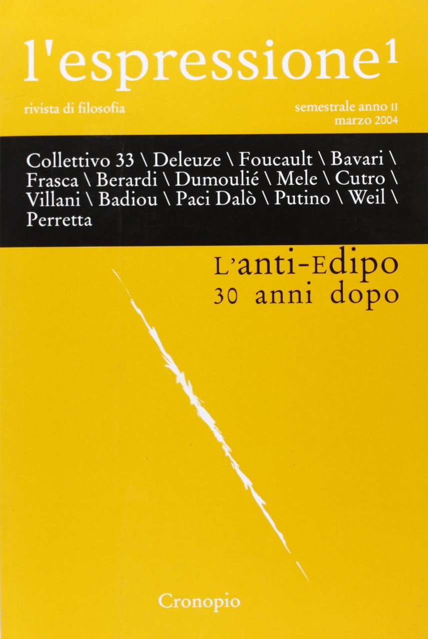 L'espressione. L'anti-Edipo 30 anni dopo