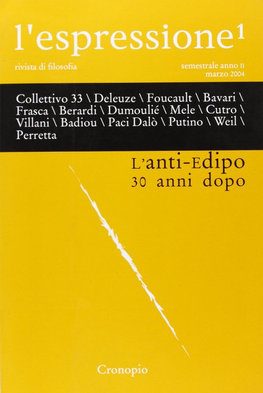 L'espressione. L'anti-Edipo 30 anni dopo