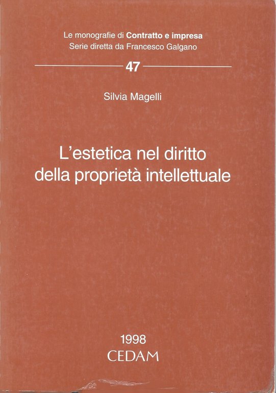 L ' ESTETICA NEL DIRITTO DELLA PROPRIETA' INTELLETTUALE