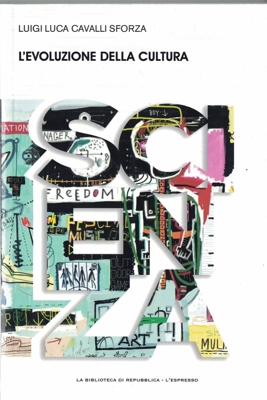 L' EVOLUZIONE DELLA CULTURA.