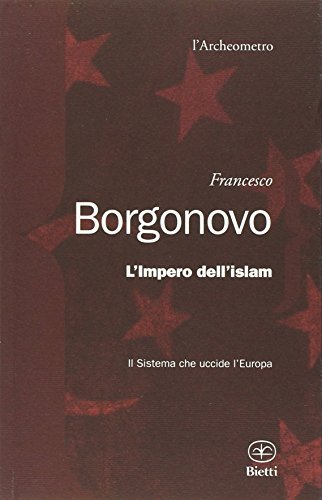 L'impero dell'Islam. Il sistema che uccide l'Europa | Immagine principale