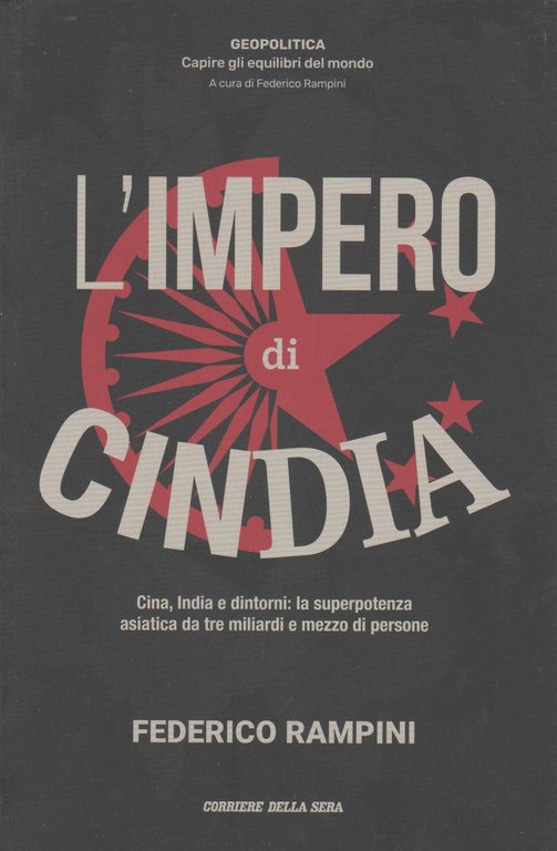 L'IMPERO DI CINDIA Cina, India e dintorni: la superpotenza asiatica … | Immagine Gallery 2