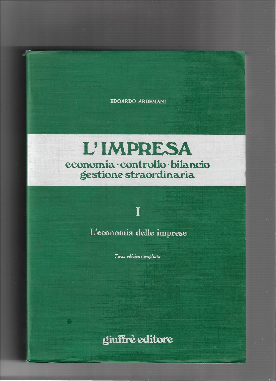 L'impresa. Economia - controllo - bilancio - gestione straordinaria. L'economia … | Immagine principale