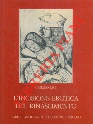 L'incisione erotica del Rinascimento.