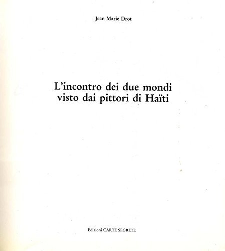 L'Incontro dei due mondi visto dai pittori di Haiti