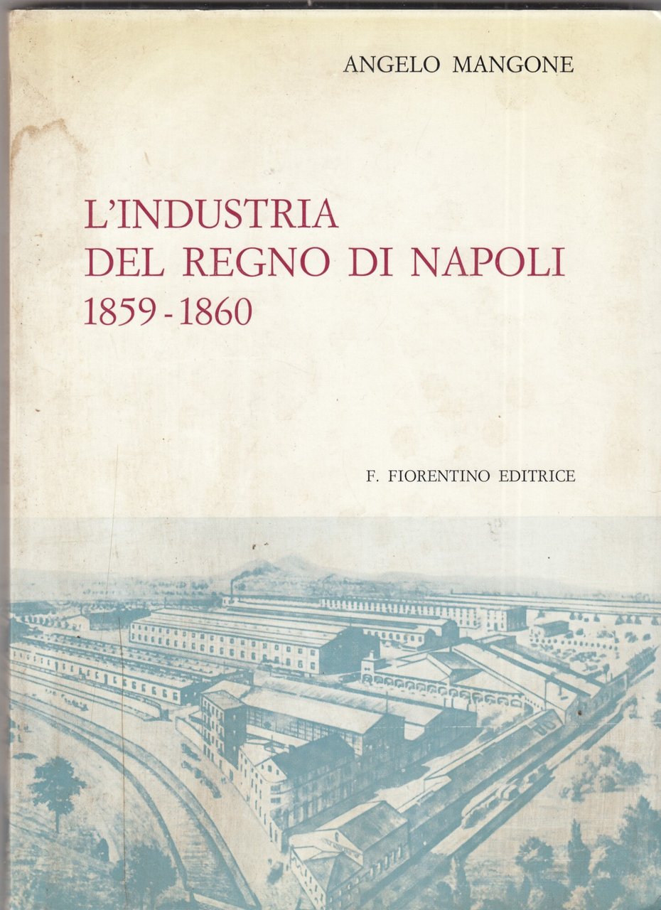 L'industria del Regno di Napoli (1859-1860) | Immagine principale