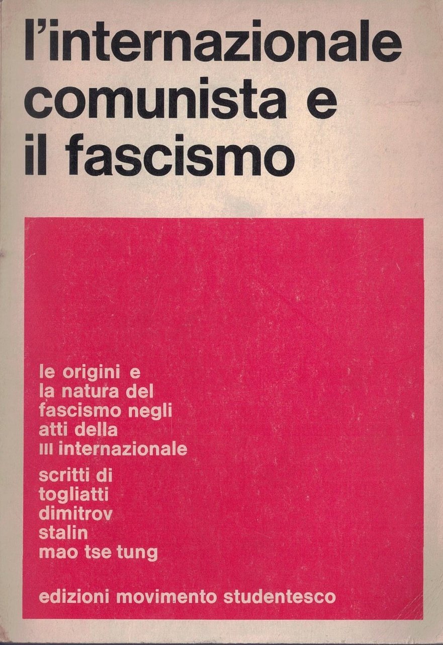 L'Internazionale Comunista e il fascismo