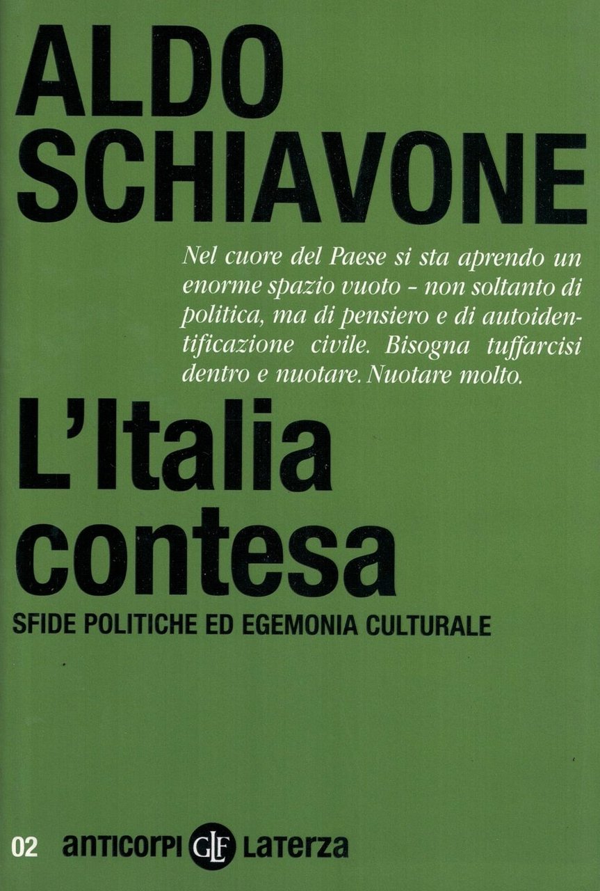 L'Italia contesa. Sfide politiche ed egemonia culturale
