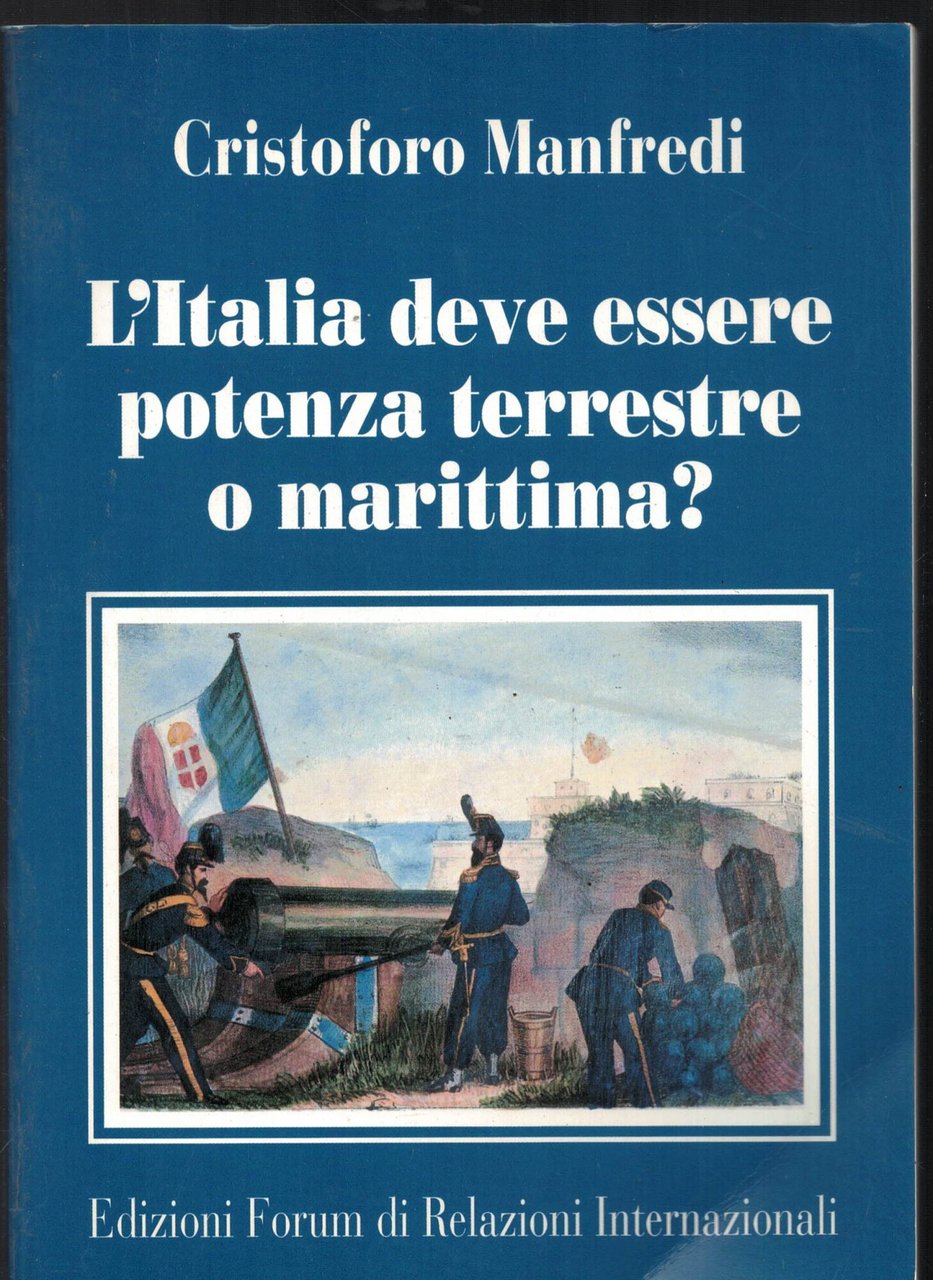 L'Italia deve essere potenza terrestre o marittima? | Immagine principale