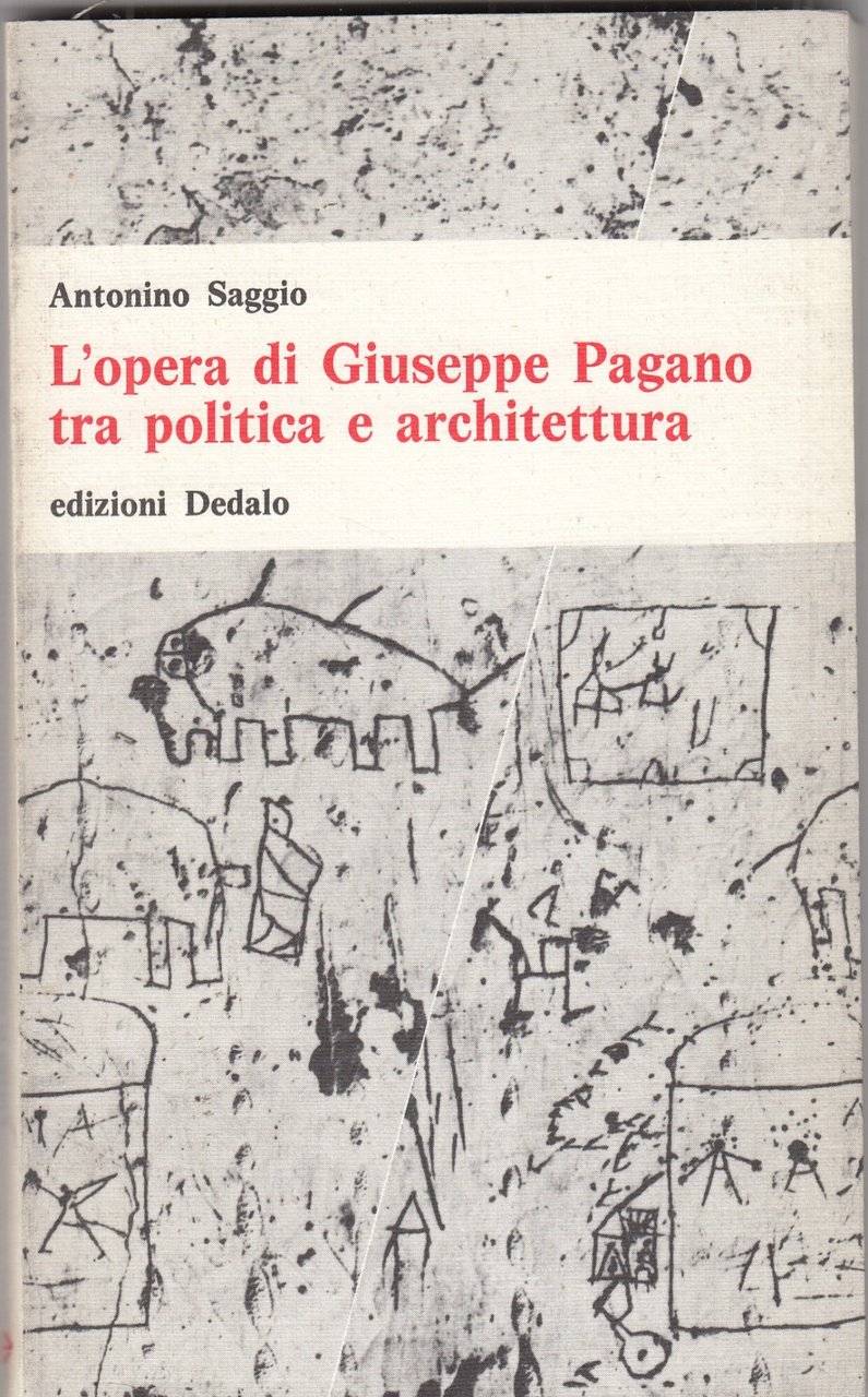 L' opera di Giuseppe Pagano tra politica e architettura | Immagine principale