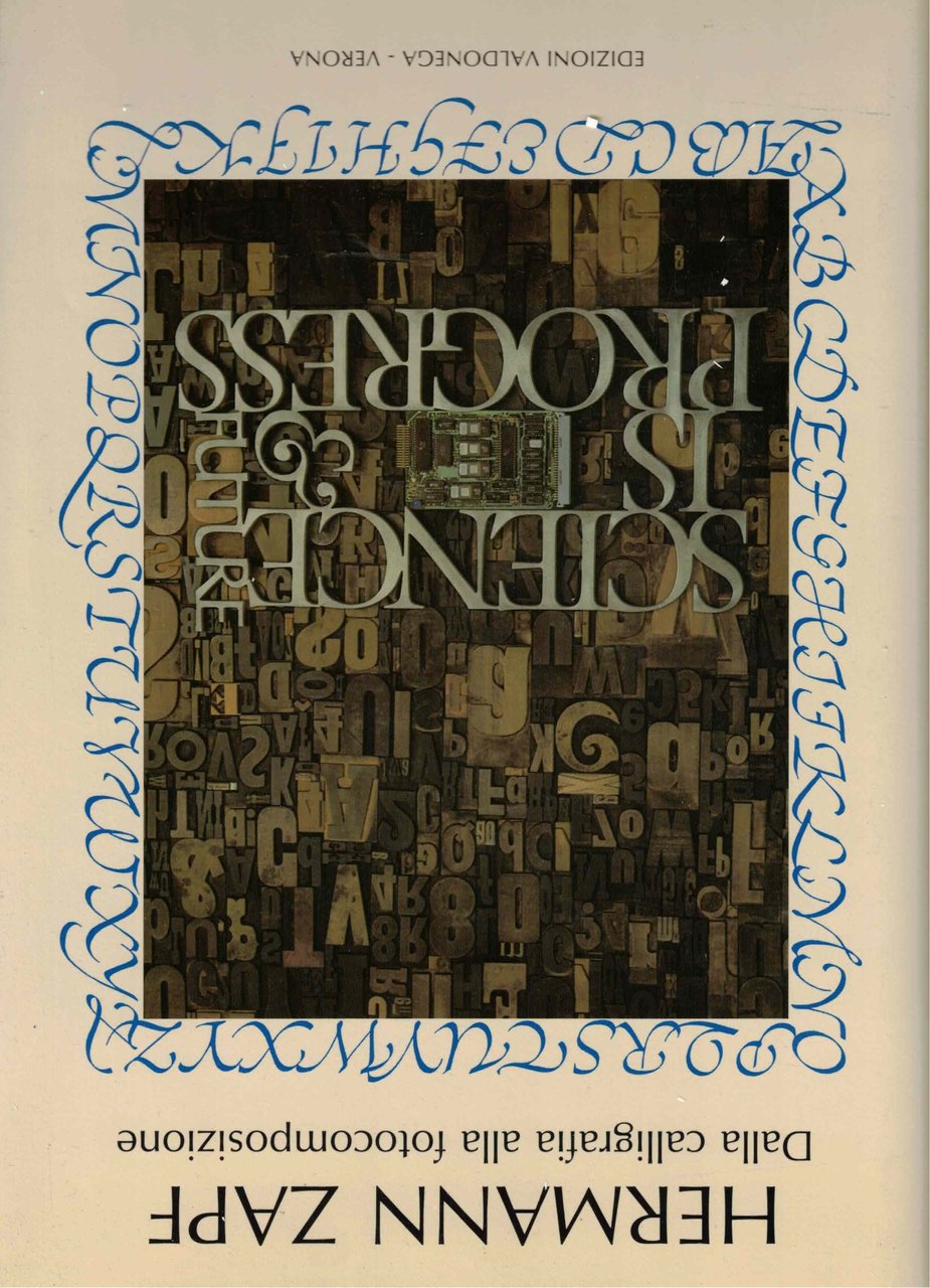 L'opera di Hermann Zapf. Dalla calligrafia alla fotocomposizione. Scritti, tavole …