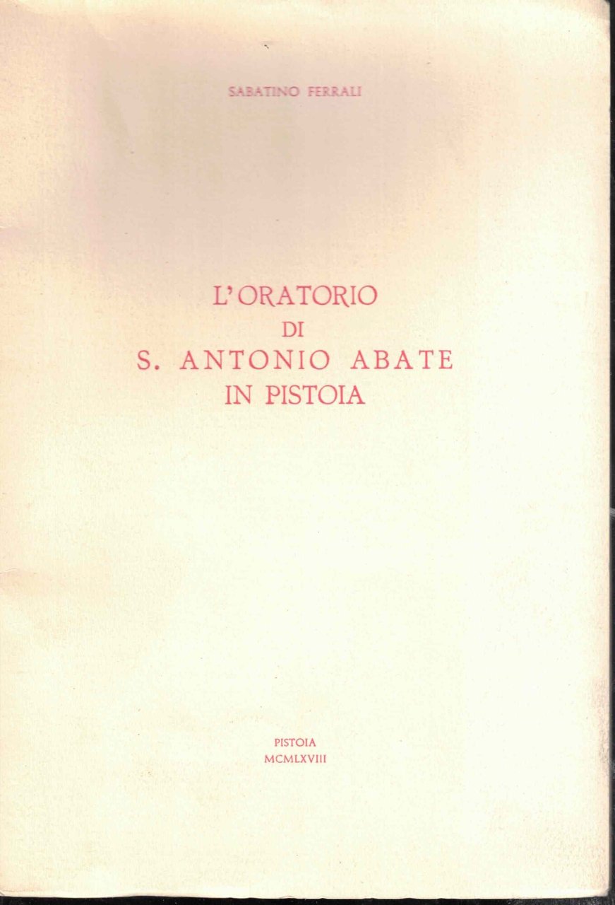 L'Oratorio di S.Antonio Abate in Pistoia | Immagine principale