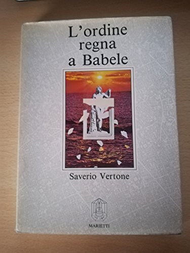 L'ORDINE REGNA A BABELE.