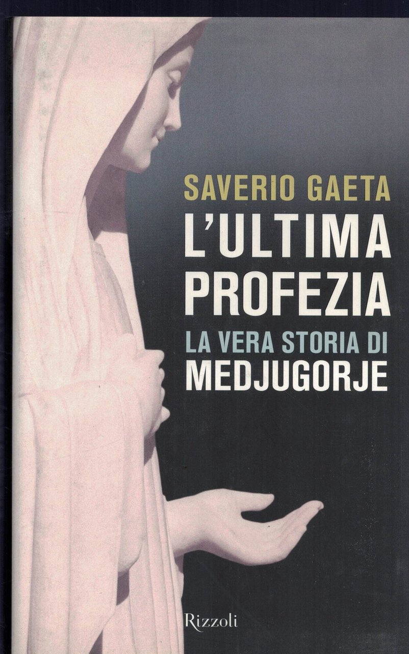 L'ultima profezia. La vera storia di Medjugorje | Immagine principale