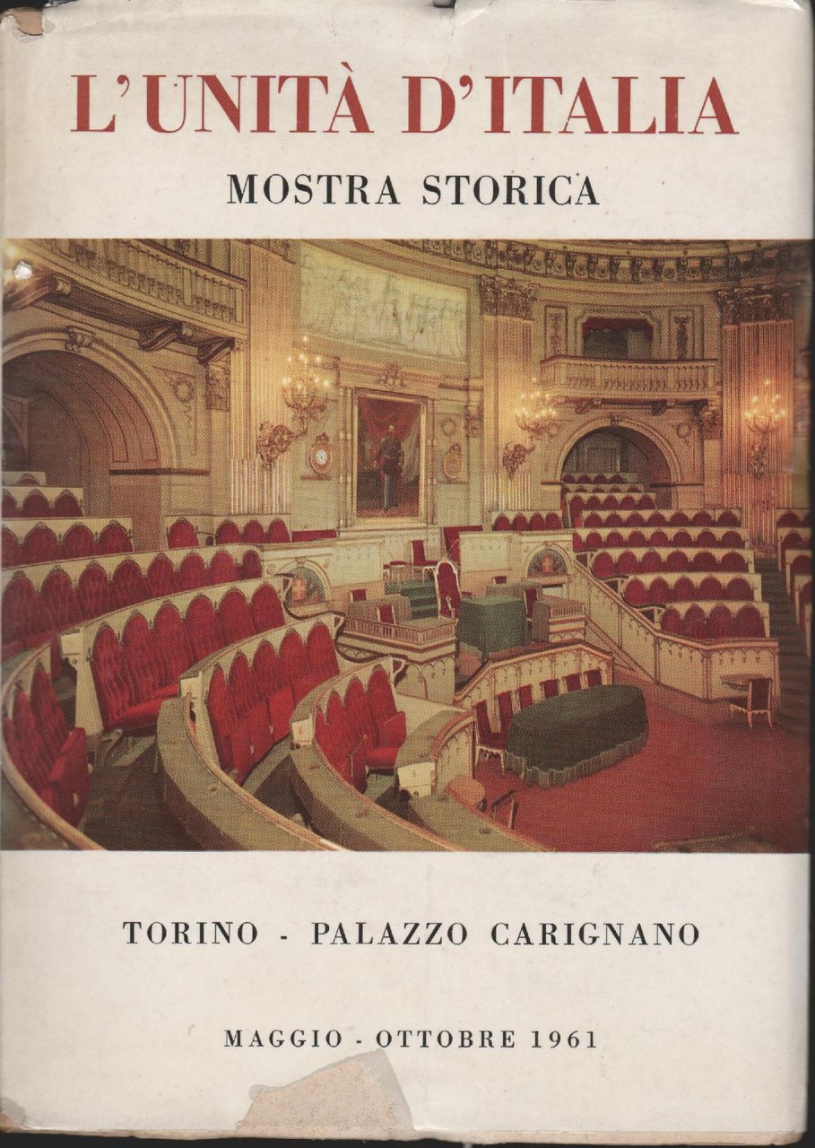 L'UNITA' D'ITALIA - MOSTRA STORICA