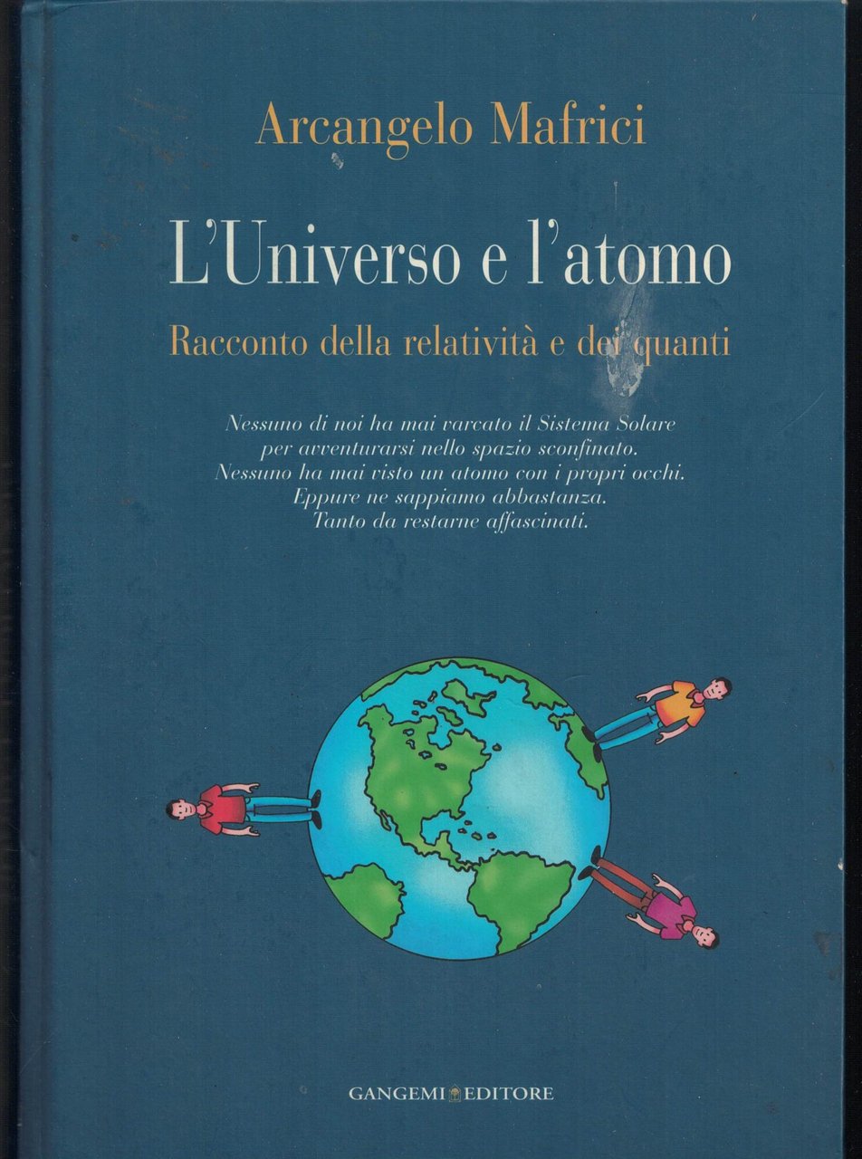 L'universo e l'atomo. Racconto della relatività e dei quanti. Ediz. … | Immagine principale