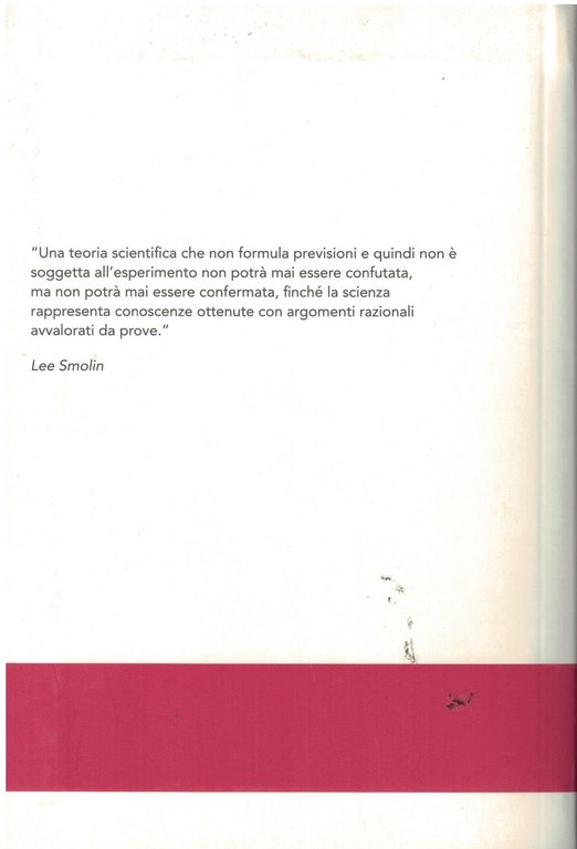 L'universo senza stringhe. Fortuna di una teoria