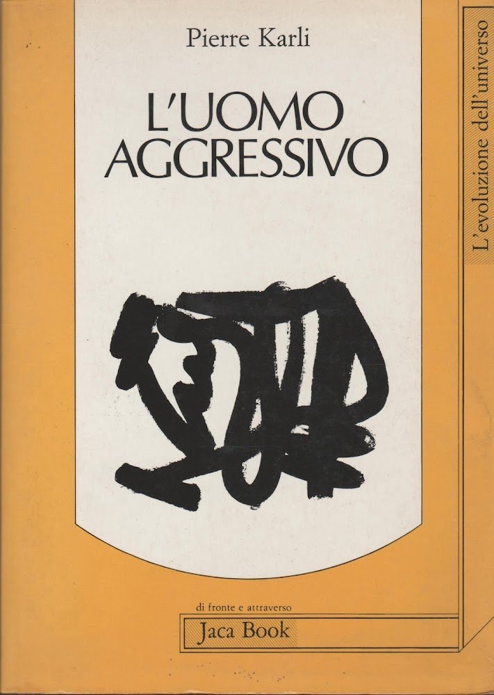 L' uomo aggressivo
