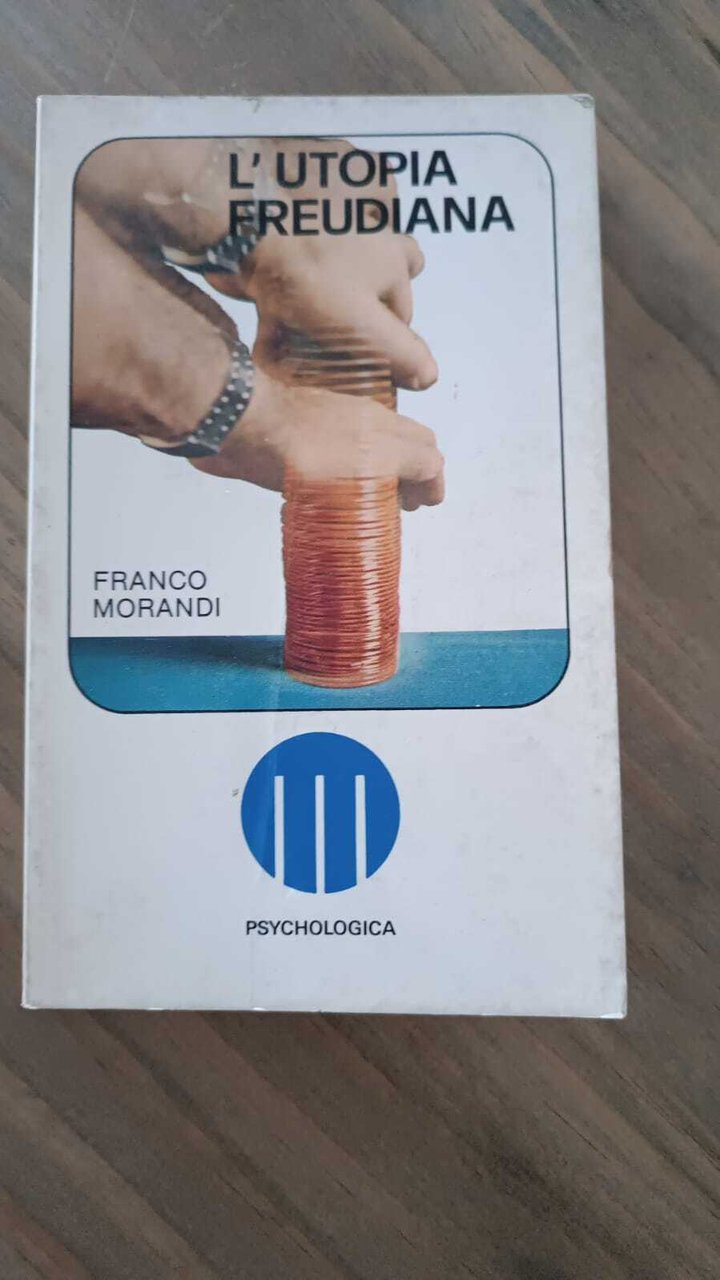 L'UTOPIA FREUDIANA
