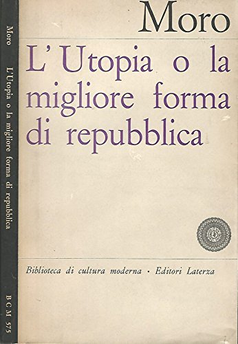 L'Utopia o la migliore forma di repubblica.