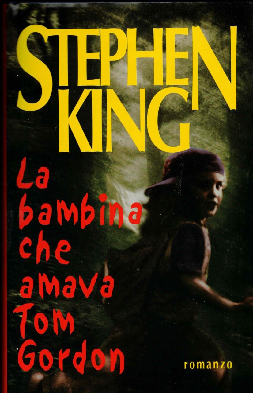 LA BAMBINA CHE AMAVA TOM GORDON. Stephen King. Mondolibri. | Immagine principale