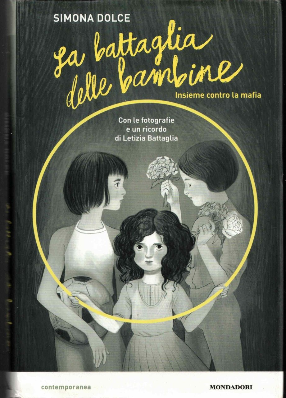 La battaglia delle bambine. Insieme contro la mafia