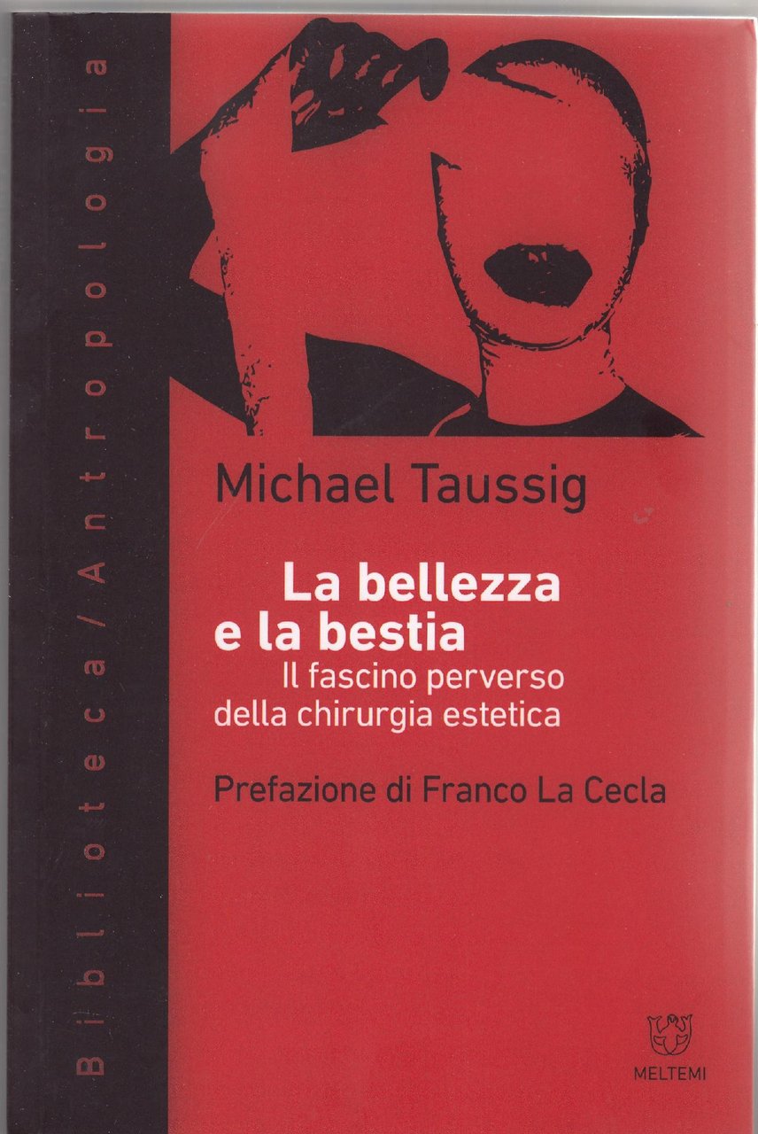 La bellezza e la bestia : il fascino perverso della …