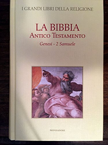 LA BIBBIA. ANTICO TESTAMENTO. GENESI - 2 SAMUELE