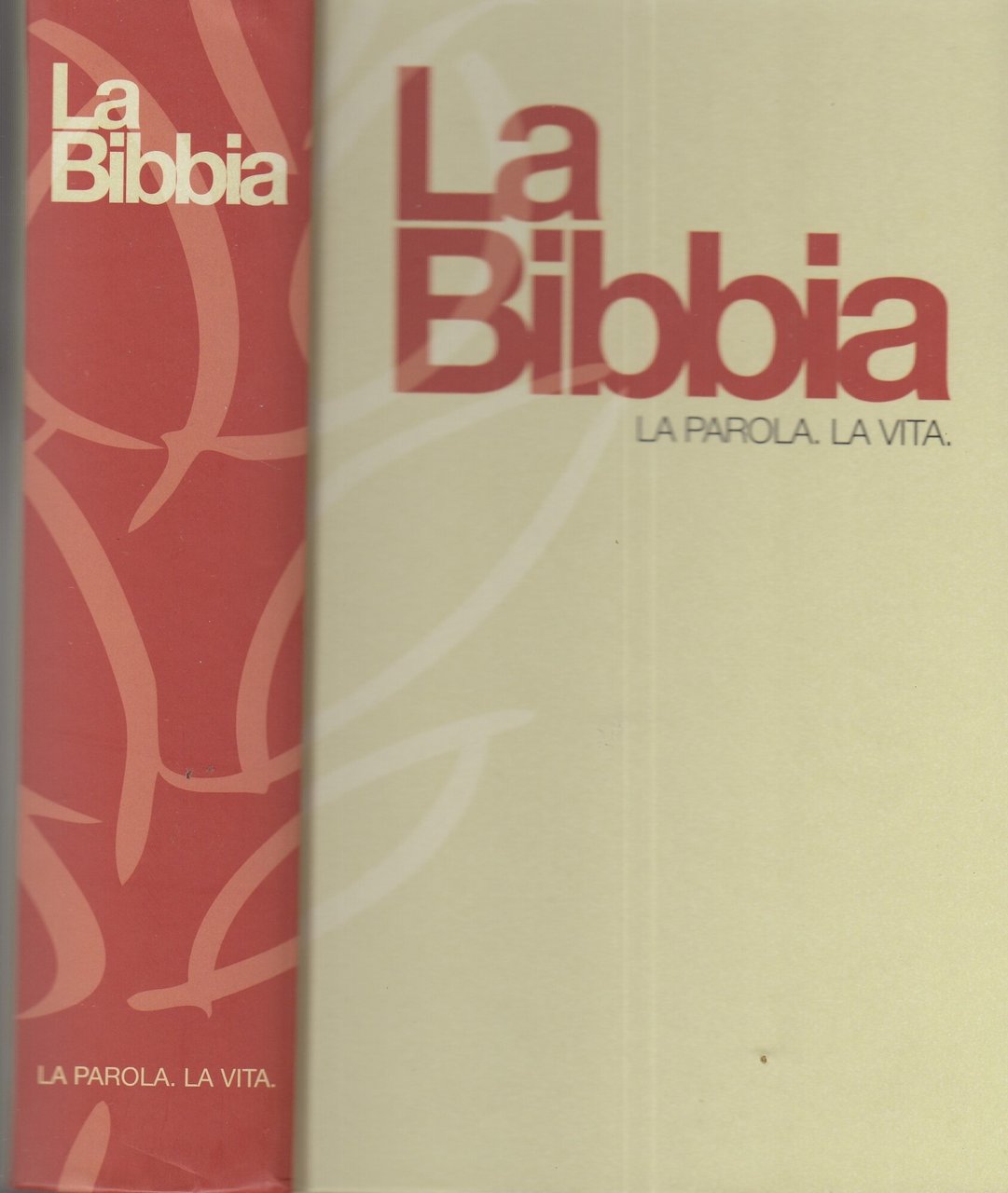 La Bibbia. La parola, la vita