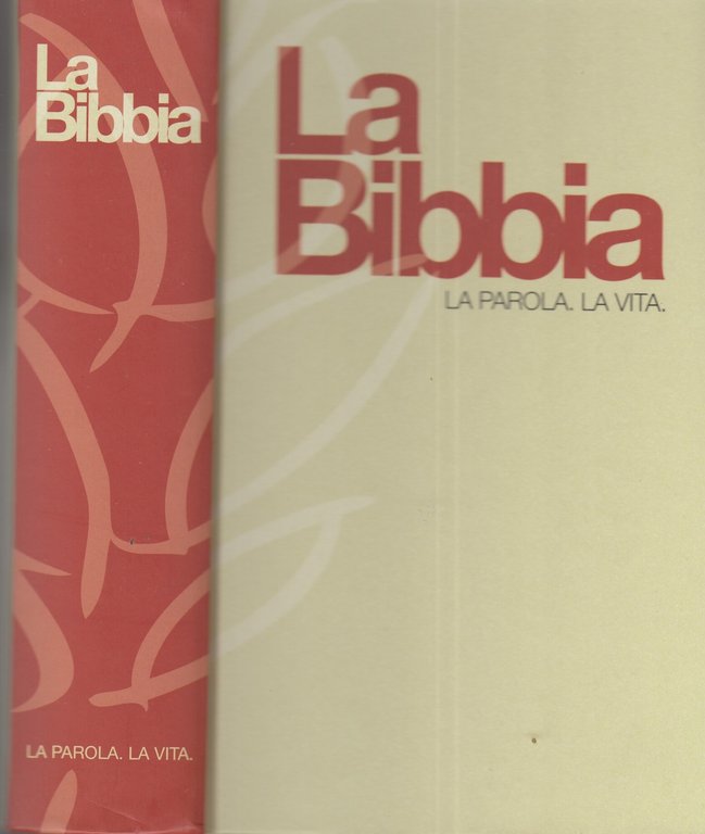 La Bibbia. La parola, la vita