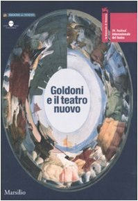 La Biennale di Venezia. 39º Festival internazionale di teatro. Goldoni …