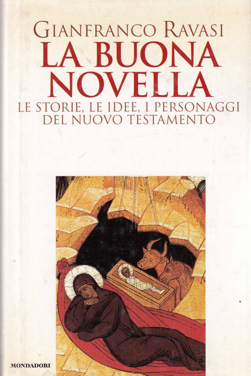 La buona novella (Le storie, le idee, i personaggi del …