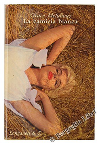 LA CAMICIA BIANCA. Romanzo. | Immagine principale