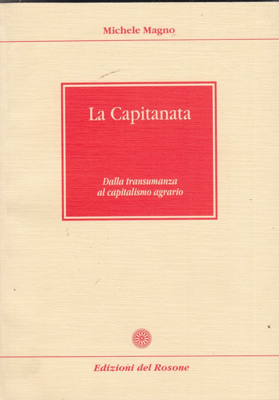 La Capitanata dalla transumanza al capitalismo agrario | Immagine principale