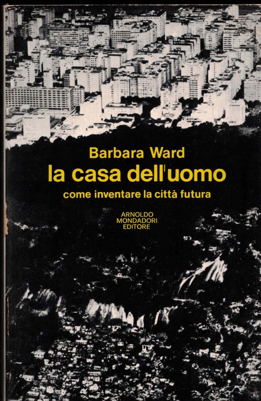 La casa dell'uomo. Come inventare la città futura | Immagine principale