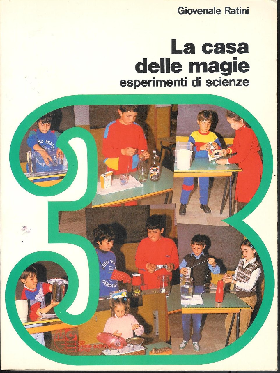 La casa delle magie - Esperimenti di Scienze