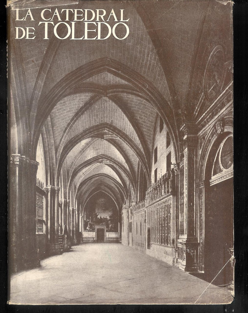 La catedral de Toledo -Los Monumentos Cardinales de Espana N. …