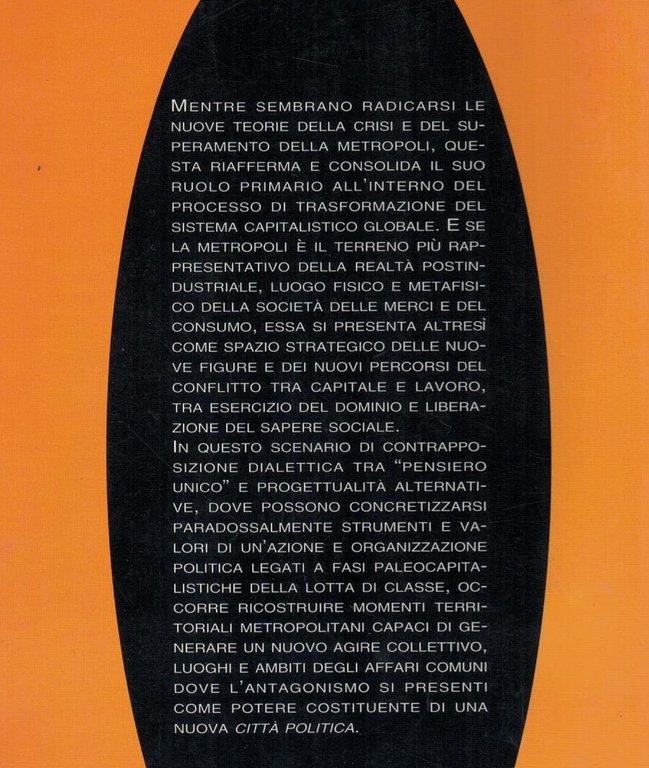 La città politica. Soggetti, luoghi e forme dell'antagonismo