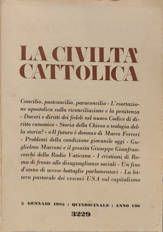 La civiltà cattolica anno 136. Annata completa 1985 n fascicoli …