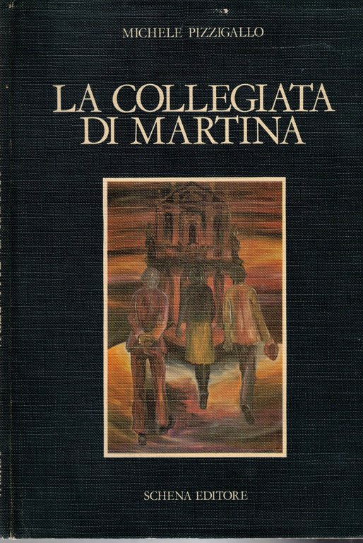LA COLLEGIATA DI MARTINA.
