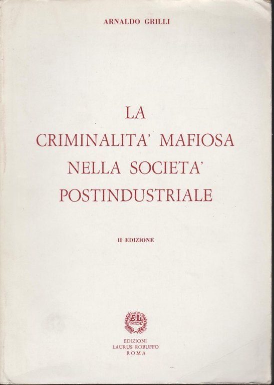 La criminalità mafiosa nella società postindustriale | Immagine Gallery 2